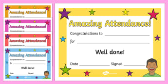 Amazing Attendance Award Certificates - amazing attendance award certificates, certificates, award, well done, reward, medal, rewards, school, general, certificate, achievement