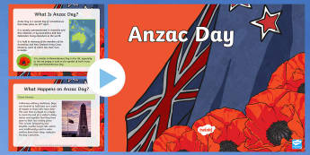 Anzac Day PowerPoint - KS1&KS2 ANZAC day (UK market) April 25th 2017, history, Australia, New Zealand