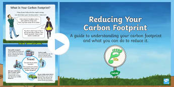 Earth Day: Reducing Your Carbon Footprint PowerPoint - KS2, Year 3, Year 4, Year 5, Year 6, Earth Day, information, climate change, carbon footprint, reduc