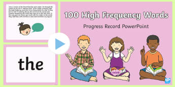 100 High Frequency Words Progress Record PowerPoint - tricky words, reading, Reception reading, Flashcards, HFW