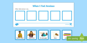 When I Feel Anxious Visual Aid - anxiety, frustrated, angry, calming strategies, self-regulation