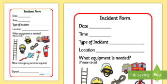 Fire Incident Form - Fire station Role Play, fire station, fire station resources, fire service, fire fighter, fire man, fire engine, people who help us, emergency, fire hose, fireman's pole, helmet, siren, fire, role play, display, poster