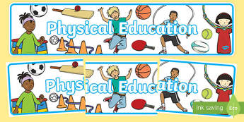 Physical Education Display Banner (2) -  PE, action, actions, physical actions,display, banner, poster, sign, visual aid, Physical education, prompt, PE equipment