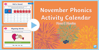 Phase 2 November Phonics Activity Calendar PowerPoint - Reading, Spelling, Game, Starter, Sounds