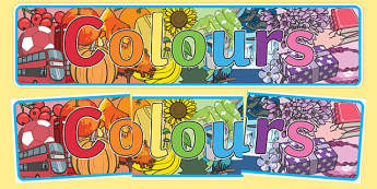 Colour Display Banner - colour, colouring, display, banner, poster, sign, colour mixing, black, white, red, green, blue, yellow, orange, purple, pink, brown