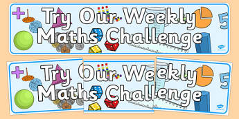 Try Our Weekly Maths Challenge Display Banner - display banner, display, banner, try, weekly, maths challenge