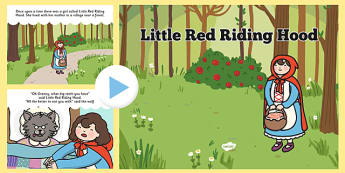 Little Red Riding Hood Story PowerPoint - powerpoint, power point, interactive, little red riding hood powerpoint, little red riding hood story, the story of little red riding hood, little red riding hood story sequencing, story sequencing powerpoint