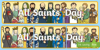 All Saints' Day Display Banner - november, christianity, Remembrance, holy, pray