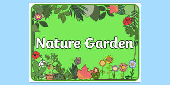 Nature Garden Sign - signs, labels, plants, trees, flowers  