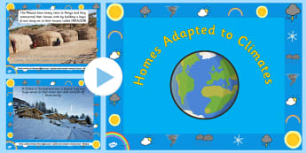 Climates and Houses Around the World PowerPoint - climates, houses, homes, climates around the world, houses around the world, houses adapted to climates