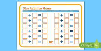 Dice Addition Game Sheet - adding, add, maths, numeracy, game, Addition, dice, mental strategies, game, numeracy, numbers, addition, number game