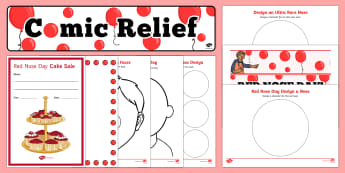 Comic Relief Red Nose Day Resource Pack - red nose day, comic relief, pack, fund raising, activities