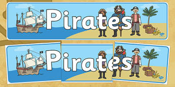 Pirates Display Banner - Pirate, Pirates, Topic, Display, Posters, Freize, pirate, pirates, treasure, ship, jolly roger, ship, island, ocean