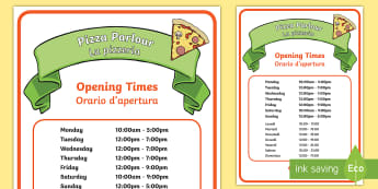  Pizza Parlour Role Play Opening Times Display Poster English/Italian - Pizza Parlour Role Play Pack, pizza, food, eating, restaurant, fast, food, italian, hut, express, to
