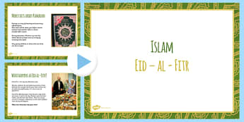 Eid al Fitr PowerPoint - islam, muslim, festiva;s, celebrations 