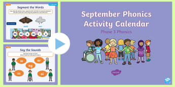 Phase 3 September Phonics Activity Calendar PowerPoint - Reading, Spelling, Game, Starter, Sounds