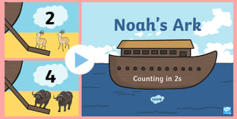Noah's Ark Counting in 2s PowerPoint - noah, ark, counting, 2