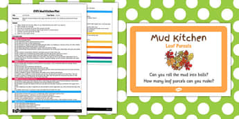 Leaf Parcels EYFS Mud Kitchen Plan and Prompt Card Pack - mud kitchen