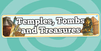 Temples, Tombs and Treasures Topic Display Banner - ipc