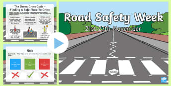 Road Safety Week Information PowerPoint