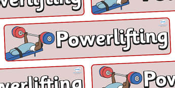 The Paralympics Powerlifting Display Banner - Powerlifting, weights, Paralympics, sports, wheelchair, visually impaired, display, banner, poster, sign, 2012, London, Olympics, events, medal, compete, Olympic Games
