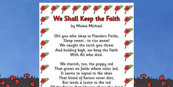 Remembrance Day PoemWe Shall Keep The Faith A4 - Remembrance Day, poetry, poem,We Shall Keep The Faith, Moira Michael, banner, posters, sign, A4, 11th November