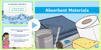 Absorbent Materials PowerPoint - science, absorbency, KS1, materials, absorbent materials, investigation, investigate, materials and 