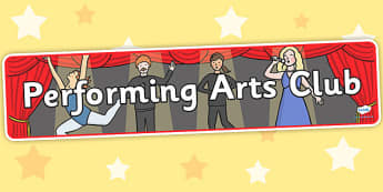 Performing Arts Club Banner - performing arts club, display banner, banner for display, display, banner, header, header for display, display header