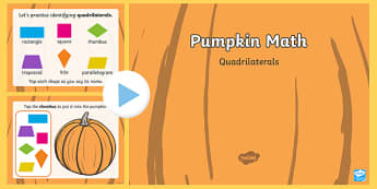 Pumpkin Math Quadrilaterals Interactive PowerPoint