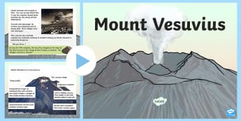 Mount Vesuvius KS2 Information PowerPoint - volcano, eruption, pompeii, pyroclastic flow, 