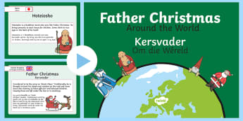 Father Christmas Around the World PowerPoint English/Afrikaans - December, celebrate, traditions, facts, Desember, tradisies, EAL