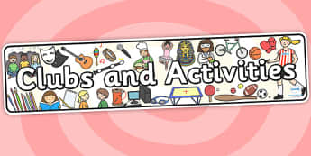 Clubs and Activities Display Banner - clubs, activities, banner