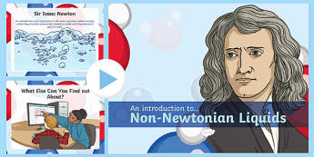 Non-Newtonian Liquids Information PowerPoint