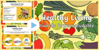 Healthy Eating and Living PowerPoint - English/Spanish - interactive, powerpoint presentation, healthy eating, healthy living, health powerpoint, how to be h