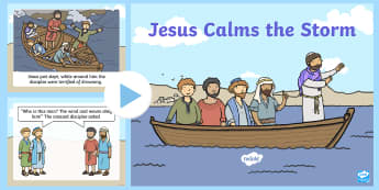 Jesus Calms the Storm Bible Story PowerPoint - bible, new testament, jesus, re, story, stories, powerpoint, ppt, calms the storm, miracle, miracles