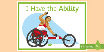 I Have the Ability A4 Display Poster - Ability, disability, disability Awareness, special needs, no limits 