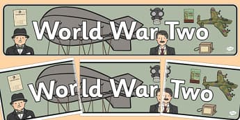 World War Two Display Banner - display, banner, world war two, WW2, Hitler, world war, Nazis, Germany