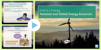 AQA Physics Unit 6.1 Lesson 8: National and Global Energy Resources - KS4 AQA Physics Unit 6.1 Energy SoW, Energy resources, Tidal, Solar, Hydroelectric, Biomass, Geother