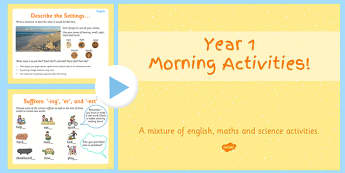 Year 1 Morning Activities - Year 1 morning activities, powerpoint, English, maths, science, starters, plants, adding, subtracting, describing, SPaG, alphabet, letter names, materials
