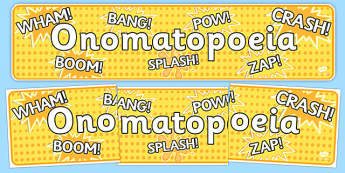 Onomatopoeia Display Banner - onomatopoeia, banner, literacy 