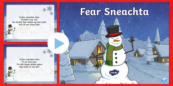 An Fear Sneachta, Dán PowerPoint-Irish - Irish, Gaeilge, poem, dán, winter, geimhreadh, christmas, nollag, snowman, fear sneachta,Irish