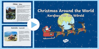 Christmas around the World PowerPoint English/Afrikaans - December, facts, traditions, places, countries, feite, lande, EAL