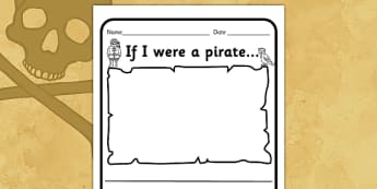 If I Were a Pirate Writing Frame - writing templates, pirates