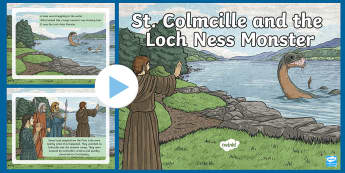 St. Colmcille and  the Loch Ness Monster PowerPoint