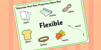 Materials And Their Properties Flexible Materials Word Mat - materials, properties