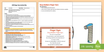 EYFS Busy Builders Finger Gym Plan and Resource Pack - EYFS Houses and Homes, my environment, builders, building, bricks, fine motor control, physical deve