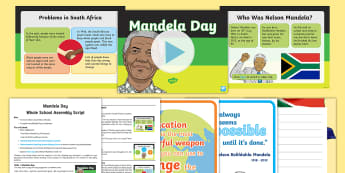 Mandela Day Whole School Assembly Pack - Black History, Nelson Mandela, President, South Africa, Prisoner