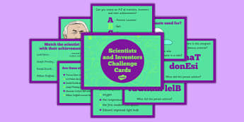 Scientists and Inventors Challenge Cards - living things, conservation, sound, Alexander Graham Bell, gas, changing state, oxygen, temperature, Kelvin, electricity, Thomas Edison, toothpaste, teeth