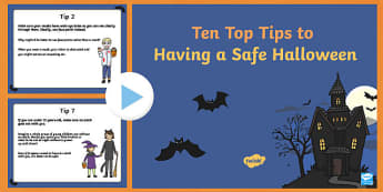 Ten Top Tips for Having a Safe Halloween PowerPoint