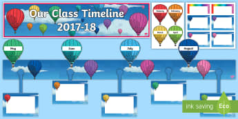 2017 2018 Hot Air Balloon Themed Class Timeline  Display Pack - 2017-2018 Hot Air Balloon Themed Class Timeline  Display Pack - Back to School, new start, new class